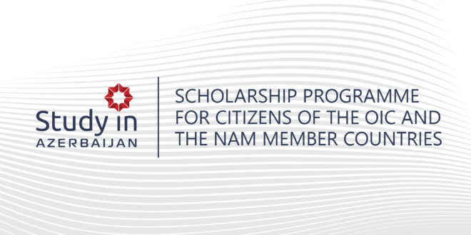 Scholarship Programme for Citizens of the OIC and the NAM Member Countries